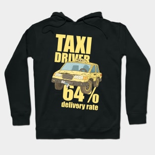 taxi driver. 64% delivery rate. Hoodie